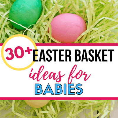 Easter Basket Ideas for Baby