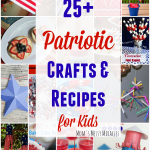 25+ Patriotic 4th of July Crafts & Recipes for Kids