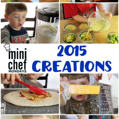 Mini Chef Mondays 2015 Creations
