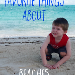 My 4 Year Old's Favorite Things About Beaches Turks & Caicos