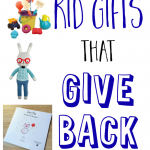 Kid Gifts that Give Back