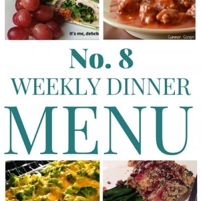Weekly Dinner Menu #8