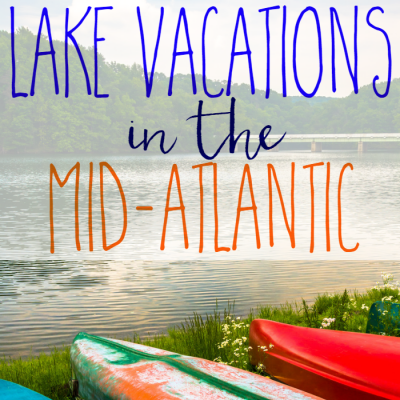 Best Lake Vacations in the Mid-Atlantic