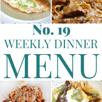 Weekly Dinner Menu #19
