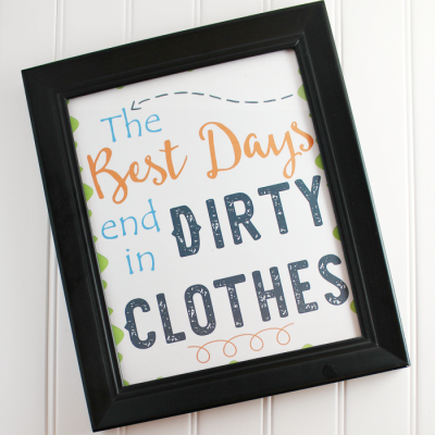 The Best Days End in Dirty Clothes