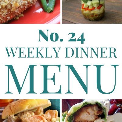 Weekly Dinner Menu #24