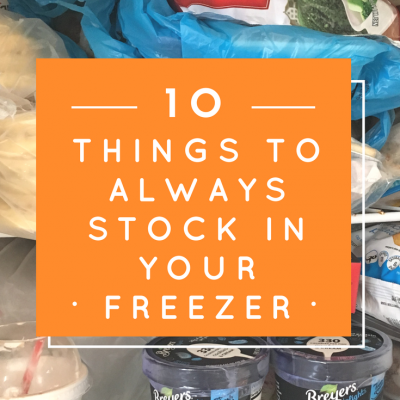 10 Things to Always Keep Stocked in the Freezer