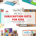 The Best Subscription Box Gifts for Kids