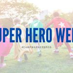 Super Hero Week – #CampWarnerBros